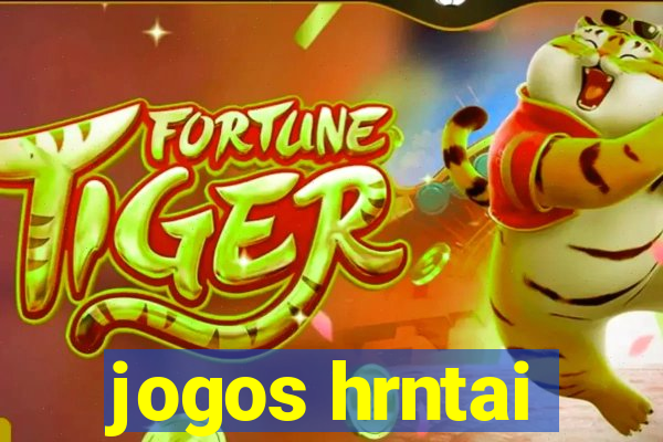 jogos hrntai